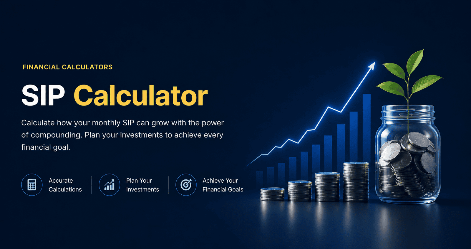 SIP Calculator — calculate how your monthly SIP grows with the power of compounding.